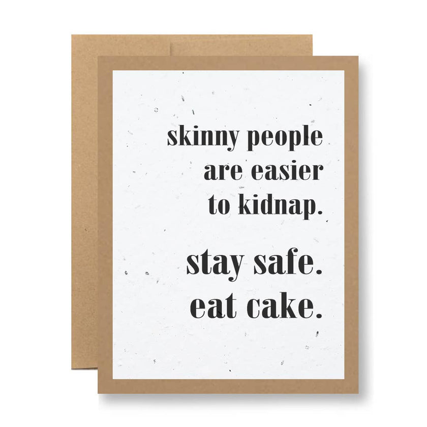 Birthday card - Stay safe. eat cake - Seed Paper Card