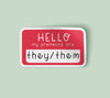 They Them Pronouns Sticker
