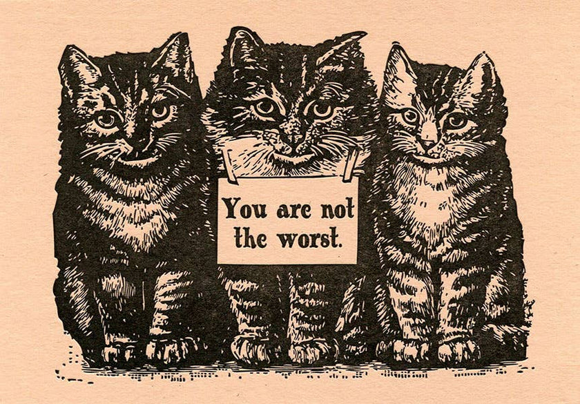 Not the Worst Greeting Card