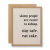 Birthday card - Stay safe. eat cake - Seed Paper Card