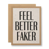 Feel better faker - Seed Paper Card