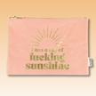 I Am A Fucking Ray Of Sunshine Canvas Pouch