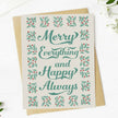 Merry everything and happy always Holiday Card
