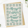 Merry everything and happy always Holiday Card