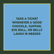 Take-a-Ticket: Dad Jokes