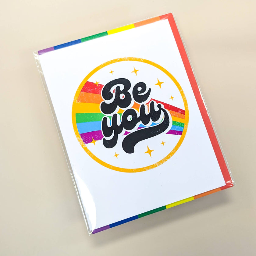 Be You LGTBQ+ Greeting Card
