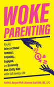 Woke Parenting: Raising Feminist Empathetic Kids