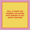 Take-a-Ticket: Creativity