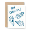 Oh Shucks! Oyster Shell Letterpress Card