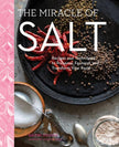Miracle of Salt: Preserve, Ferment, and Transform Your Food