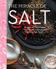 Miracle of Salt: Preserve, Ferment, and Transform Your Food