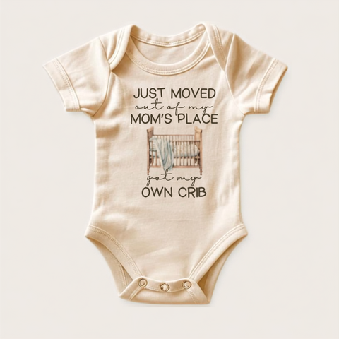 Moved Out Of My Mom's Place Baby Onesie