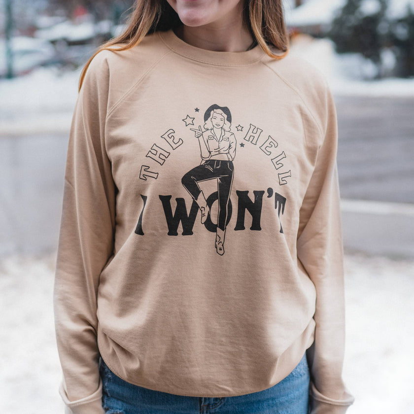 The Hell I Won't Unisex Pullover - Sand
