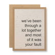 Most of it was your fault - Seed Paper Card