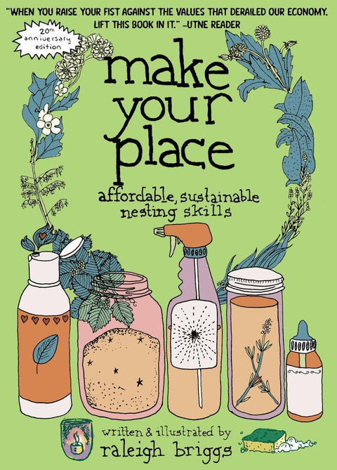 Make Your Place: Affordable, Sustainable Nesting Skills