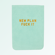 New Plan Fuck It - Leatherette Pocket Journal