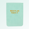 New Plan Fuck It - Leatherette Pocket Journal