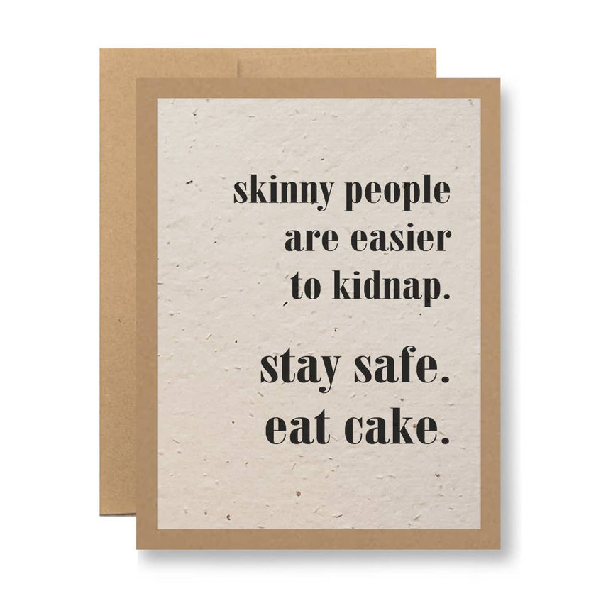Birthday card - Stay safe. eat cake - Seed Paper Card