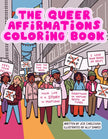 The Queer Affirmations Coloring Book