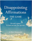 Disappointing Affirmations: The Disappointing Game