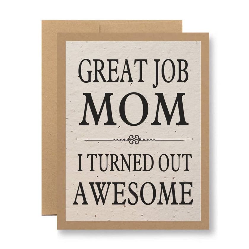 Great job Mom  - Seed Paper Card