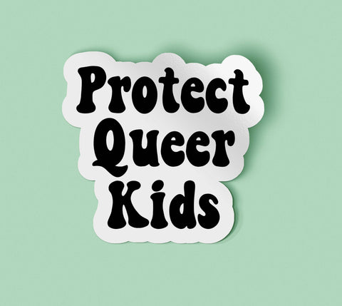Protect Queer Kids Sticker
