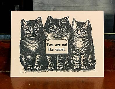 Not the Worst Greeting Card