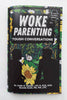Woke Parenting Zine #6: Tough Conversations