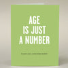 Age is Just a Number Birthday Card
