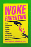 Woke Parenting: Raising Feminist Empathetic Kids