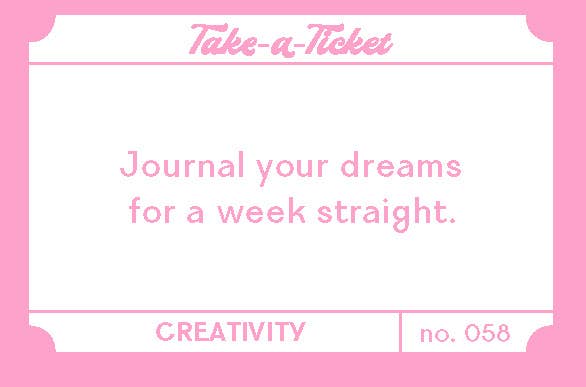 Take-a-Ticket: Creativity