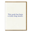 Long Month Greeting Card