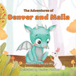 The Adventures of Denver and Malia Children's Book
