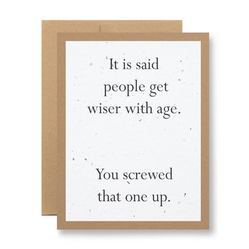 Birthday wiser with age  - Seed Paper Card