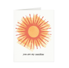 You Are My Sunshine Greeting Card