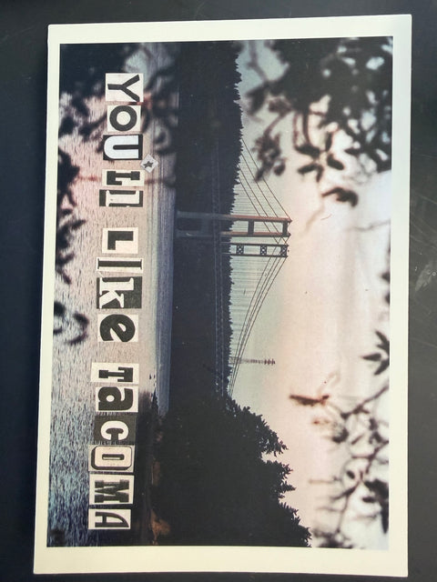 You'll Like Tacoma Postcard